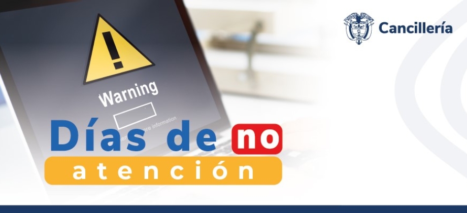 Este lunes 20 de mayo de 2024 la Embajada de Colombia en Hungría y su sección consular no tendrán atención al público