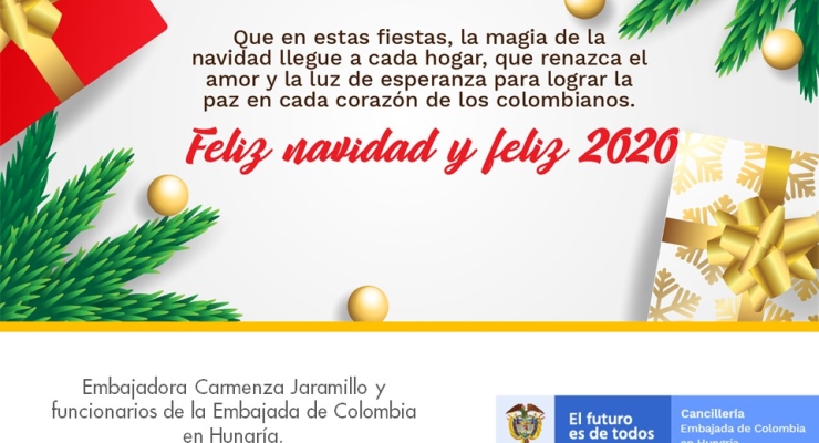 Embajadora Carmenza Jaramillo y funcionarios de la Embajada de Colombia en Hungría les desean feliz Navidad y feliz 2020